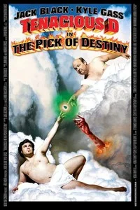 Tenacious D in: The Pick of Destiny