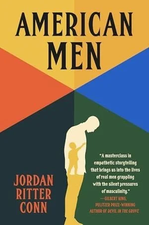 Cover Image of American Men by Jordan Ritter Conn