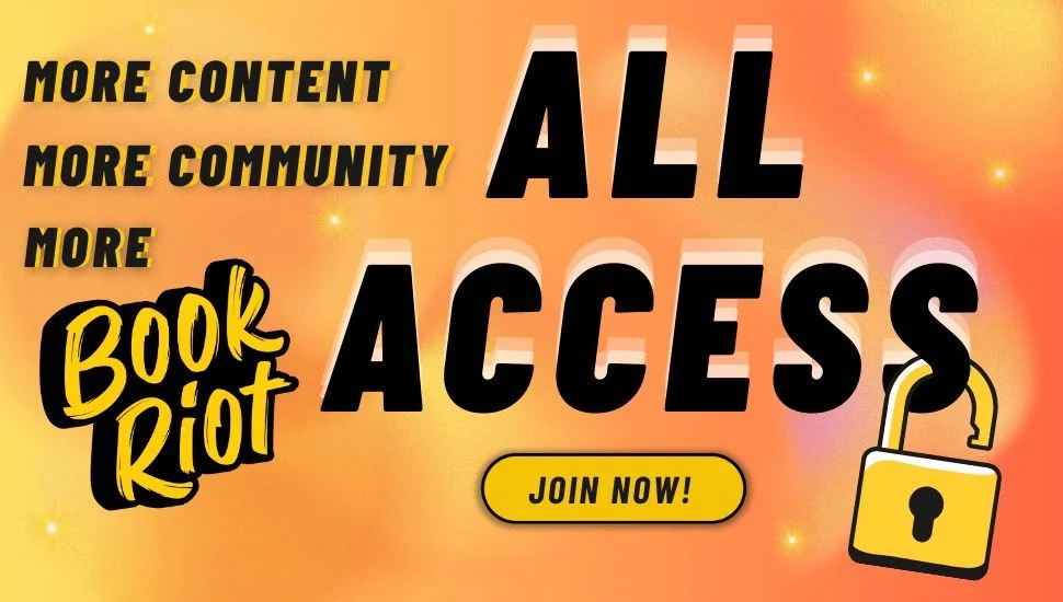 Promotional image for Book Riot All Access